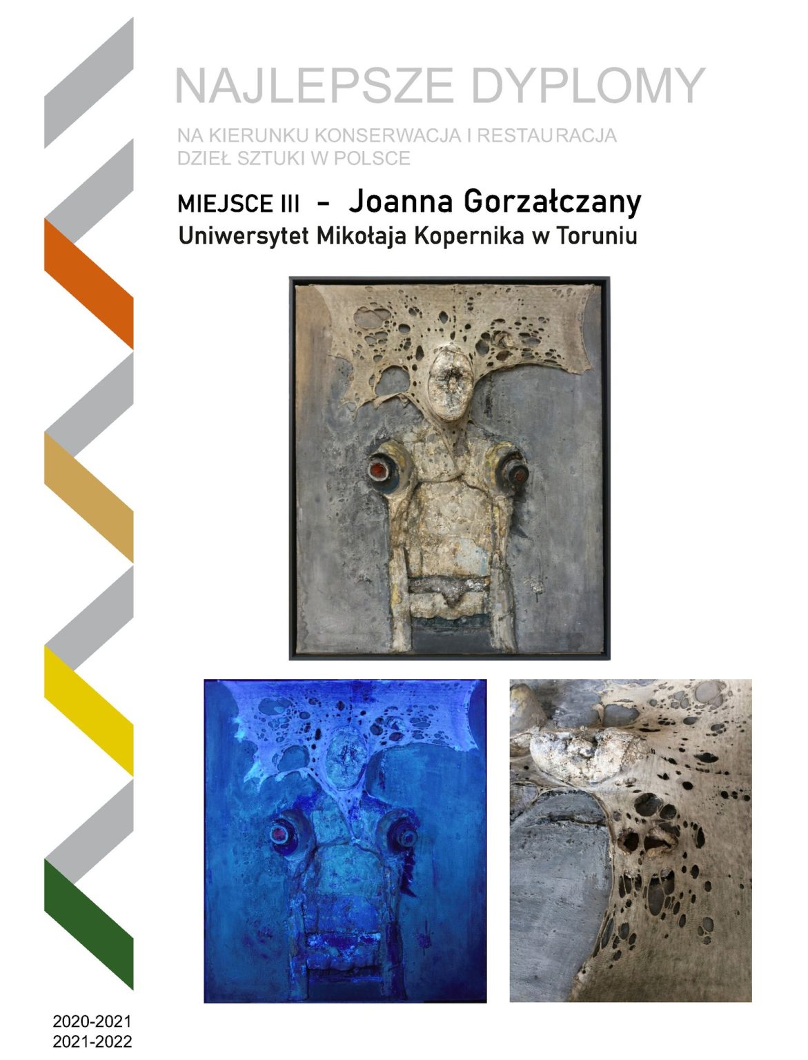 plakat przedstawiający przebieg prac na konserwacją rzeźby współczesnej. Ciemne litery na białym tle, po lewej kolorowa wstęga