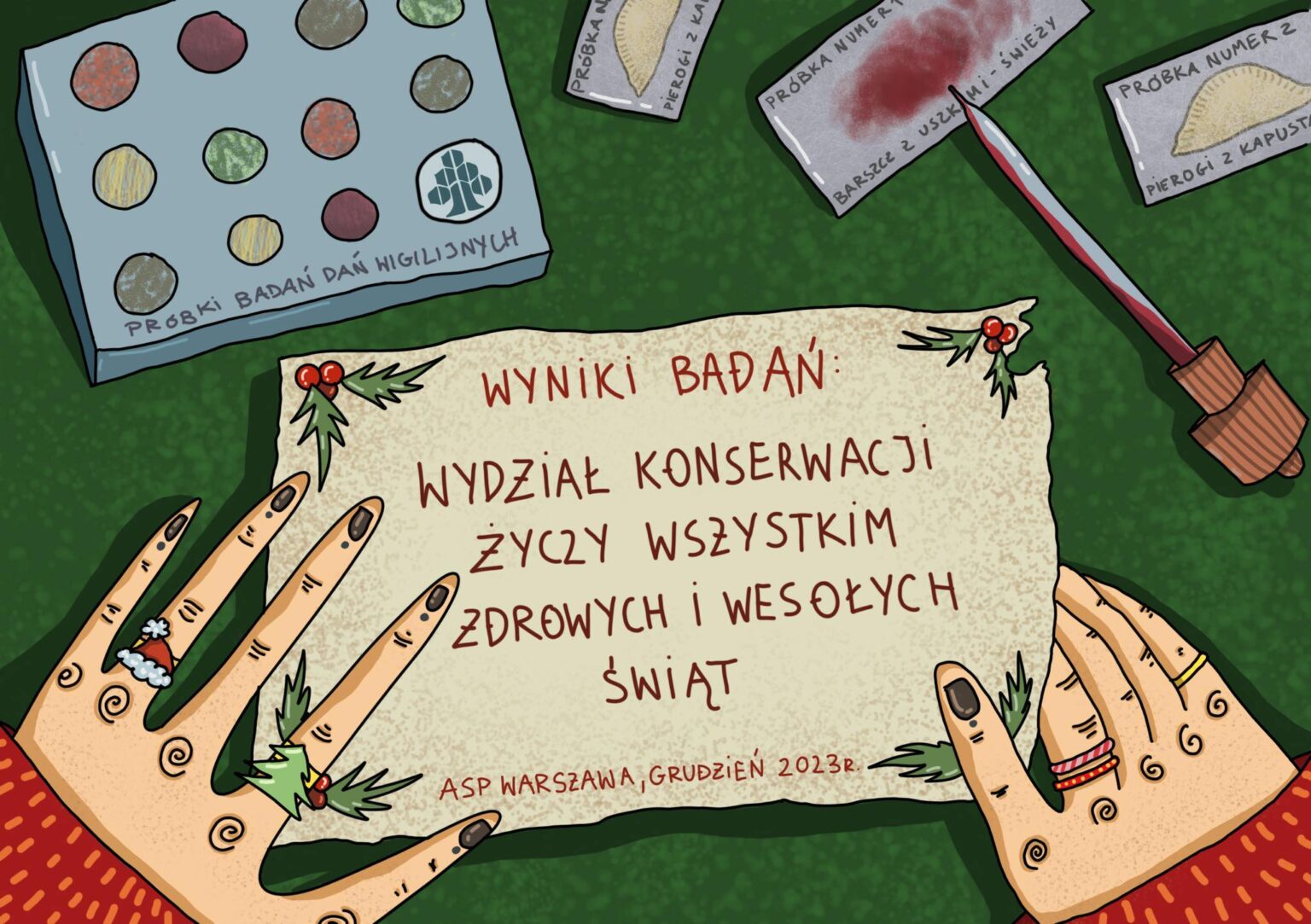 kartka świąteczna, perspektywie z lotu ptaka ukazane są dłonie trzymające kartkę z życzeniami. Całość ukazana na zielonym tle. W lewym górnym rogu paleta, a wokół rozrzucone pigmenty i próbniki