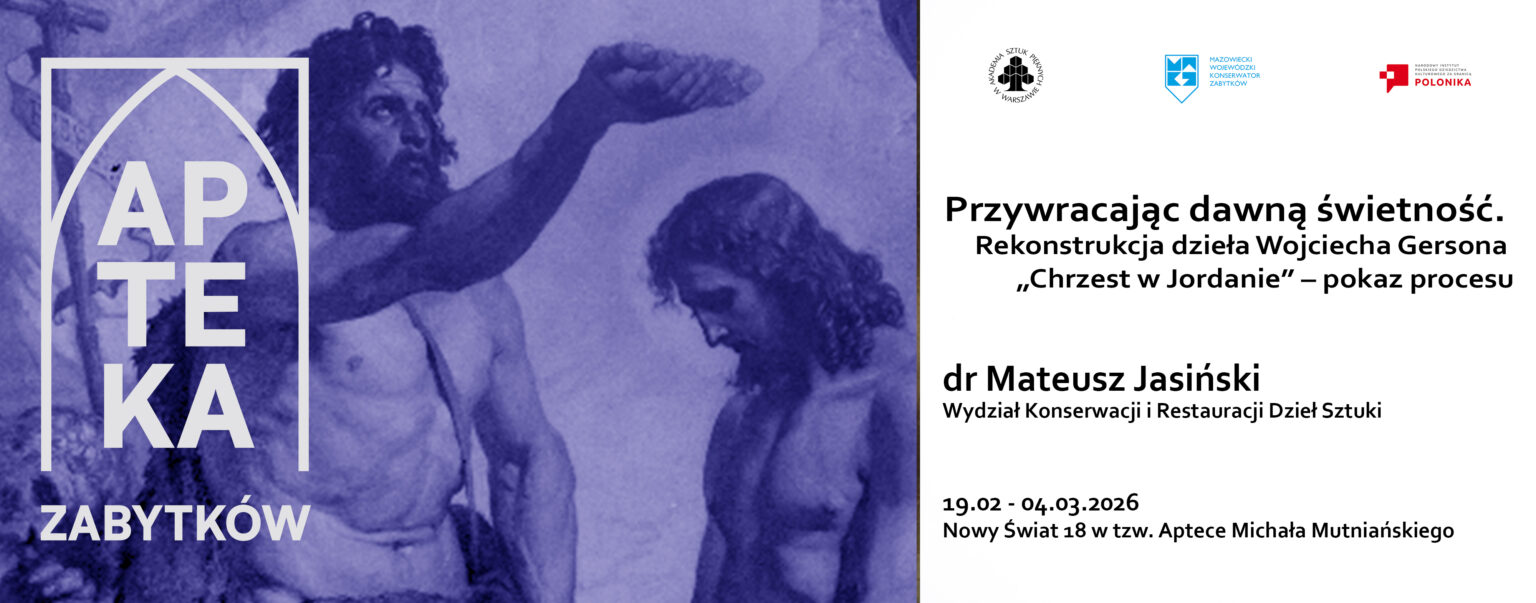 Grafika utrzymana w niebieskiej tonacji, z fragmentem malarskiej sceny chrztu oraz informacją o terminie i miejscu ekspozycji w Aptece Zabytków przy ul. Nowy Świat w Warszawie.